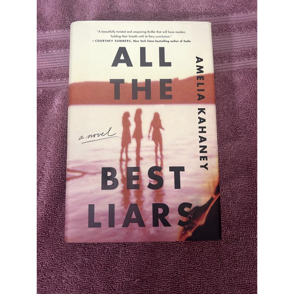 All the Best Liars by Amelia Kahaney